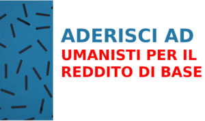 aderisci-ad-umanisti-per-il-reddito-di-base