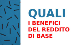 quali-i-benefici-del-reddito-di-base