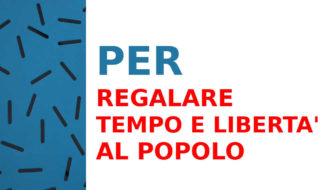 regalare-tempo-liberta-al-popolo