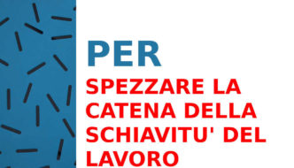 spezzare-la-catena-della-schiavitu-del-lavoro